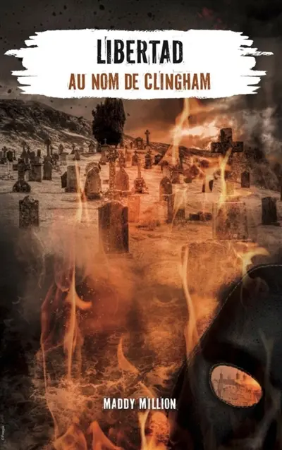 Libertad Au nom de Clingham