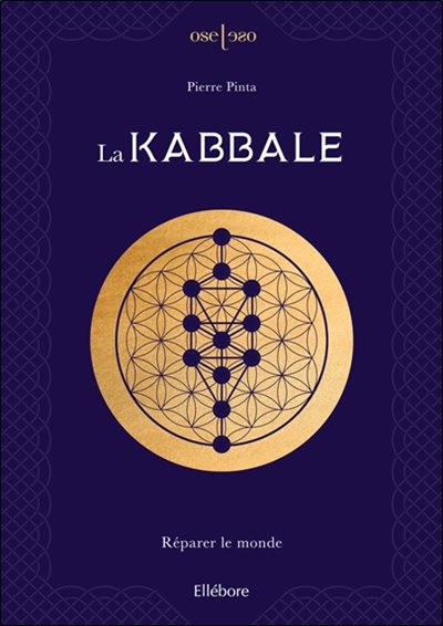 La kabbale : réparer le monde