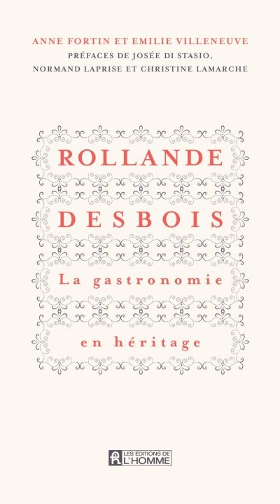 Rollande Desbois : gastronomie en héritage