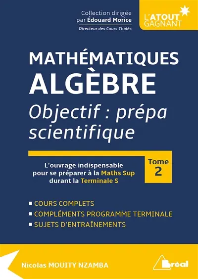 Mathématiques, analyse : objectif, prépa scientifique. Vol. 2