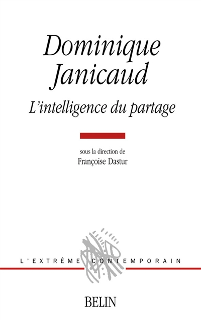 Dominique Janicaud : l'intelligence du partage