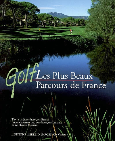 Golf, les plus beaux parcours de France