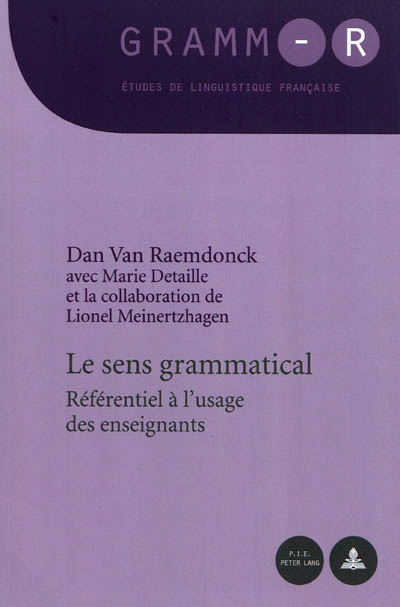 Le sens grammatical. Référentiel à l'usage des enseignants