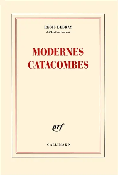 Modernes catacombes