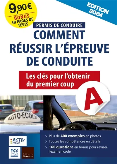Permis de conduire : comment réussir l'épreuve de conduite : les clés pour l'obtenir du premier coup