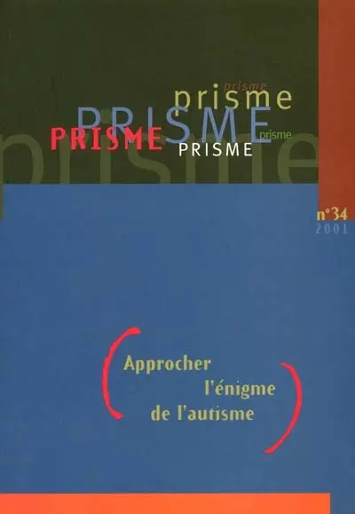 Approcher l'énigme de l'autisme no. 34