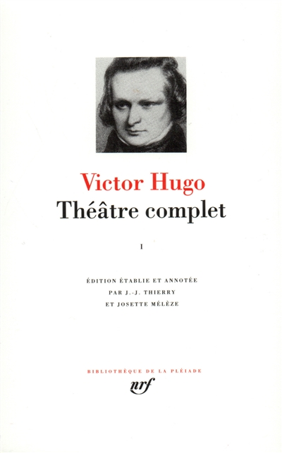 Théâtre complet. Vol. 1. Cromwell