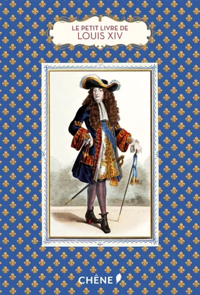 Le petit livre de Louis XIV