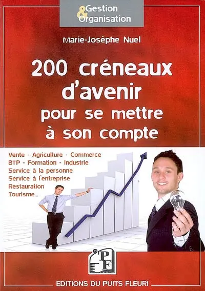 200 créneaux d'avenir pour se mettre à son compte