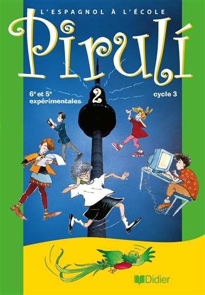 Piruli 2 cycle 3, 6e et 5e expérimentales