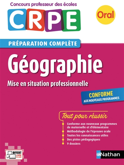 Géographie, mise en situation professionnelle : oral CRPE, concours professeur des écoles, préparation complète : conforme aux nouveaux programmes