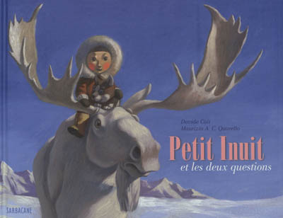 Petit Inuit et les deux questions