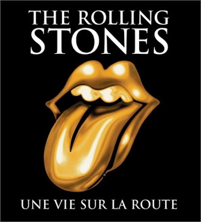 The Rolling Stones : une vie sur les routes