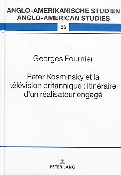 Peter Kosminsky et la télévision britannique : itinéraire d'un réalisateur engagé