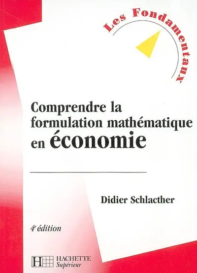 Comprendre la formulation mathématique en économie
