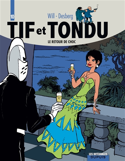Tif et Tondu. Vol. 10. Le retour de Choc