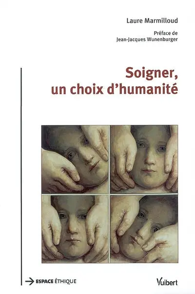 Soigner, un choix d'humanité