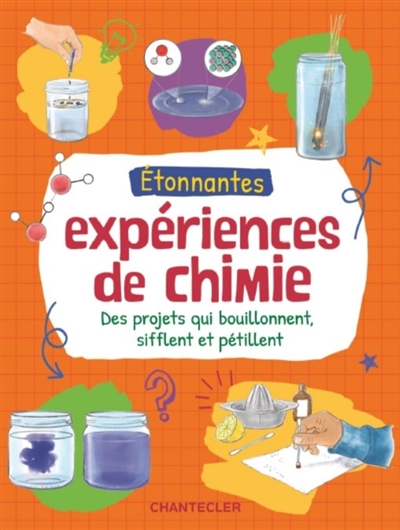 Etonnantes expériences de...