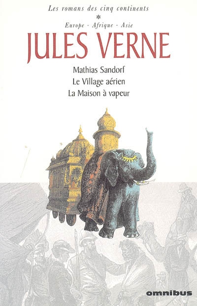 Les romans des cinq continents. Vol. 1. Europe, Afrique, Asie