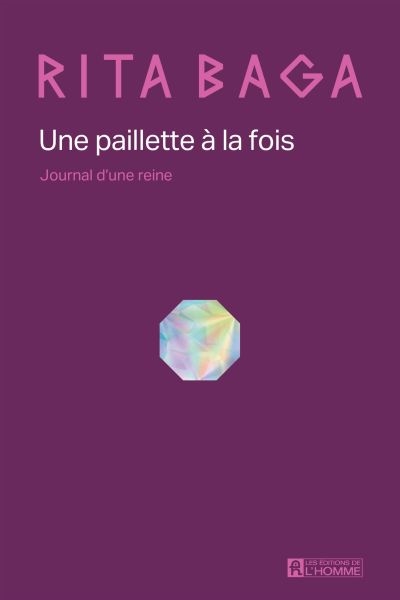 Une paillette à la fois :...