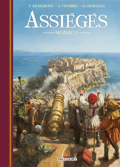 Assiégés. Monaco