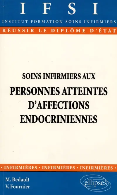 Soins infirmiers aux personnes atteintes d'affections endocriniennes