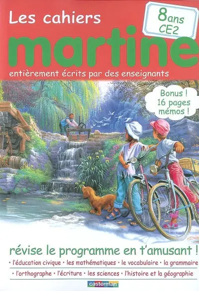 Les cahiers Martine : révise le programme en t'amusant !. 8 ans, CE2
