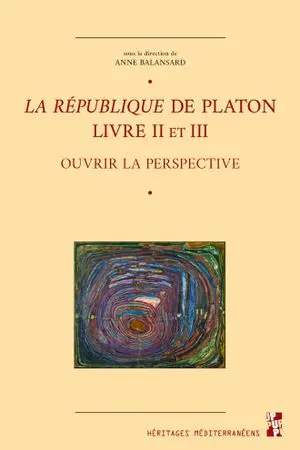 La république de Platon, livre II et III : ouvrir la perspective