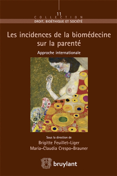 Les incidences de la biomédecine sur la parenté : approche internationale