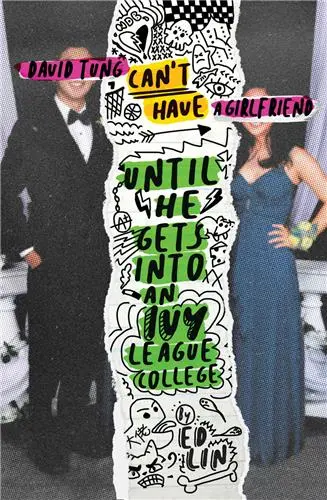 David Tung Can´t Have a Girlfriend until He Gets into an Ivy League College