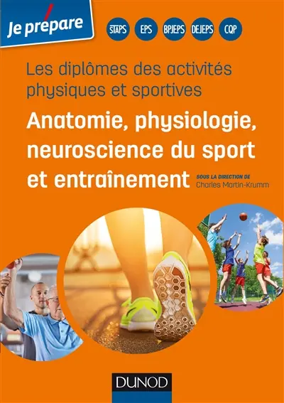 Les diplômes des activités physiques et sportives : anatomie, physiologie, neuroscience du sport et entraînement