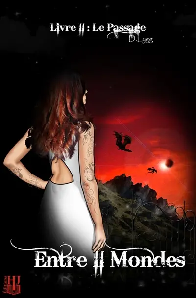 Entre II Mondes - Livre 2 : Le Passage