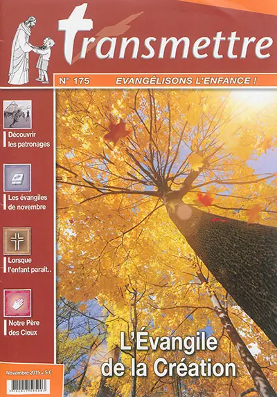 Transmettre, n° 175. L'Evangile de la création