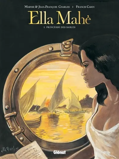 Ella Mahé. Vol. 2. Princesse des sables