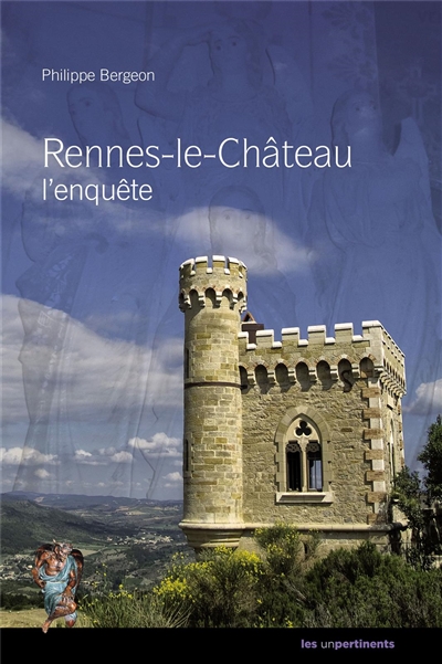 Rennes-le-Château : l'enquête