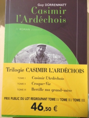 Casimir l'Ardéchois : trilogie tomes 1,2,3