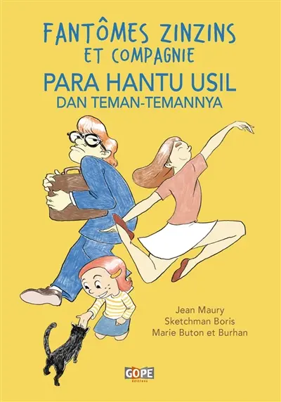 Fantômes zinzins et compagnie. Para hantu usil dan teman-temannya