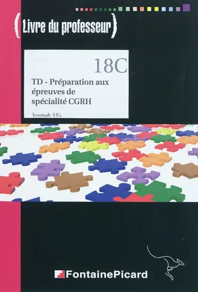 TD-préparation aux épreuves de spécialité CGRH, terminale STG : livre du professeur