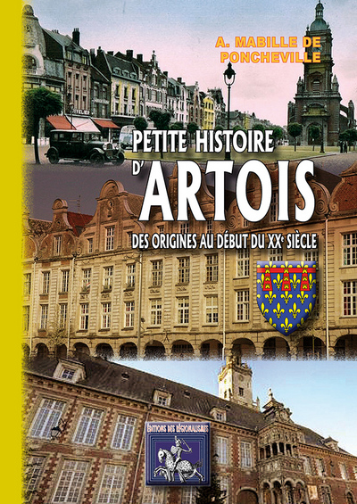 Petite histoire d'Artois : des origines au début du XXe siècle