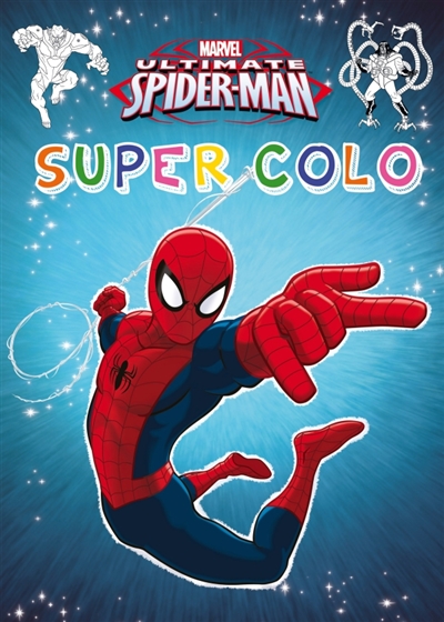 Super colo : Ultimate Spider-Man