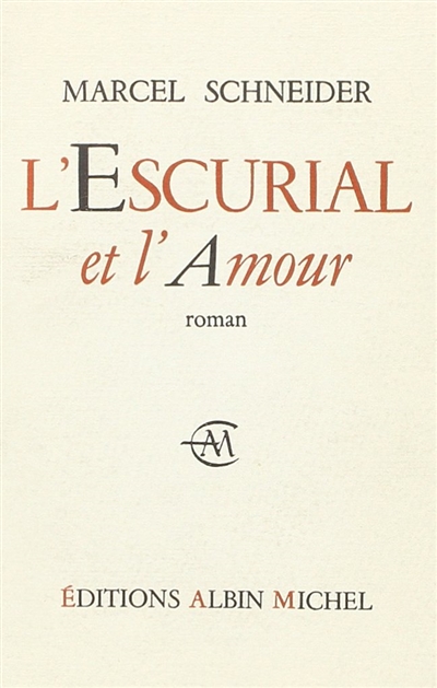 L'Escurial et l'amour