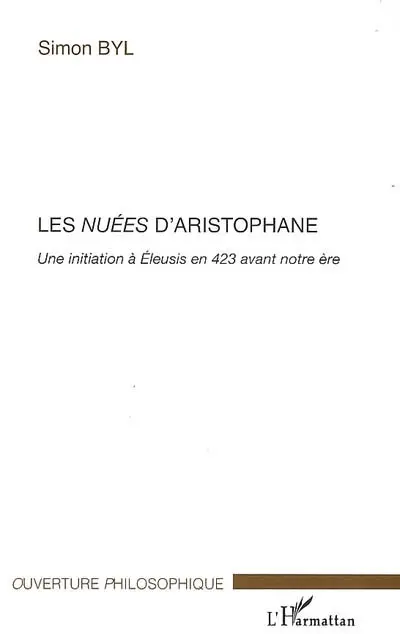Les Nuées d'Aristophane : une initiation à Eleusis en 423 avant notre ère