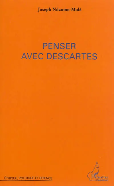 Penser avec Descartes