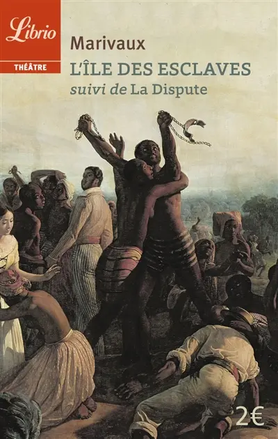 L'île des esclaves. La dispute