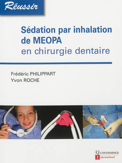 Sédation par inhalation de MEOPA : en chirurgie dentaire