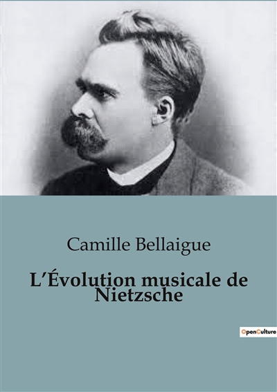 L’Evolution musicale de Nietzsche : L'analyse de l'évolution musicale de Nietzsche à travers son rapport avec Wagner