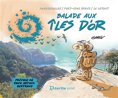 Balade aux îles d'Or :...