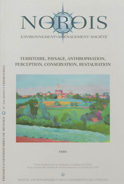 Norois, n° 216. Territoire, paysage, anthropisation, perception, conservation, restauration