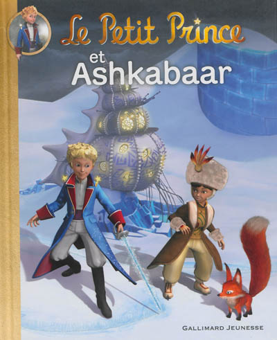 Le Petit Prince et Ashkabaar