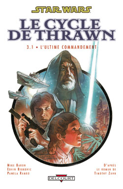 Star Wars : le cycle de Thrawn. Vol. 3-1. L'ultime commandement